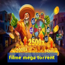 filme mega torrent